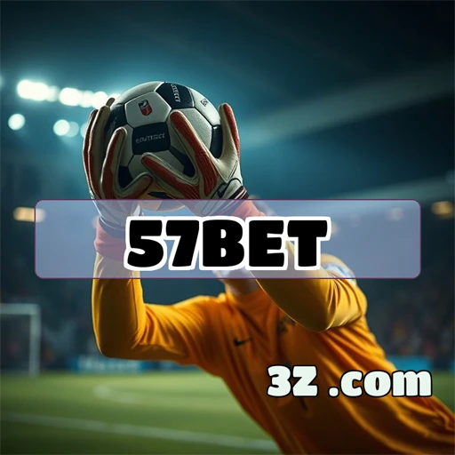 57bet Bônus